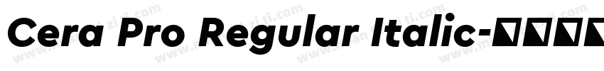 Cera Pro Regular Italic字体转换